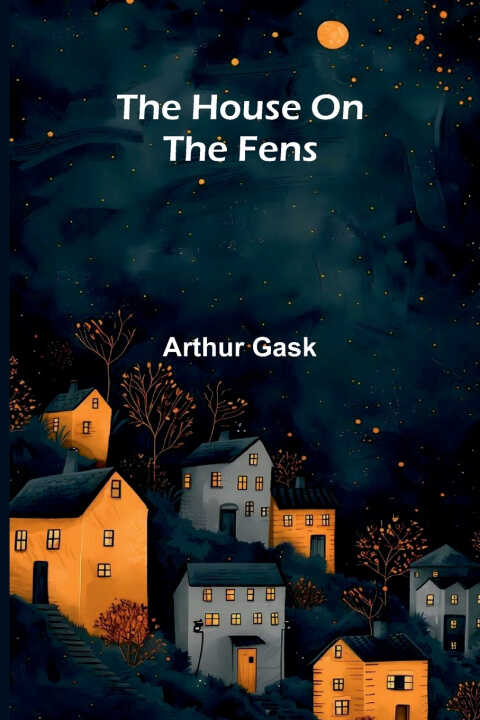 The House on the Fens
