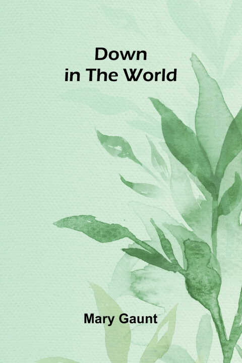 Down in the World