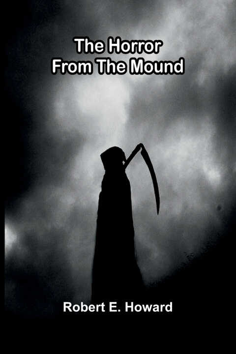 The Horror from the Mound