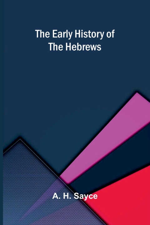 The early history of the Hebrews