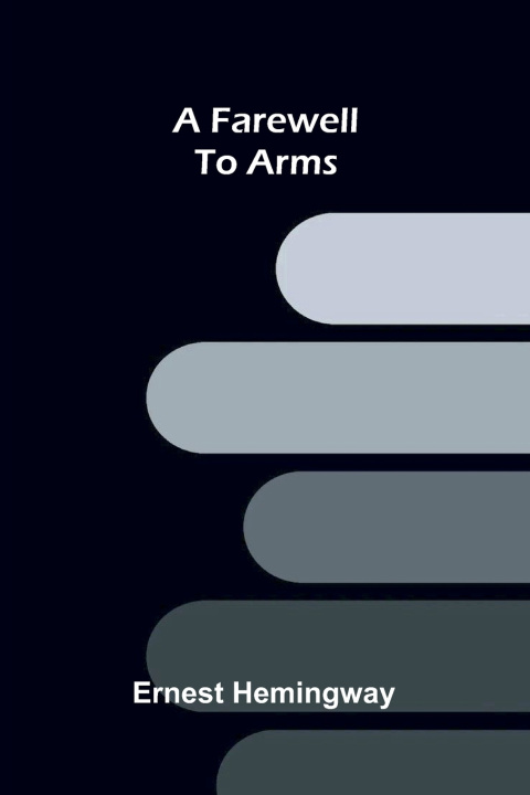 A farewell to arms