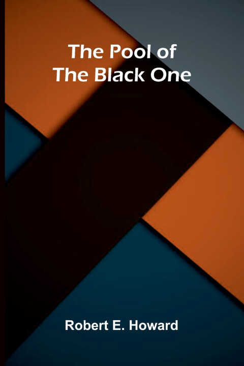 The Pool of the Black One