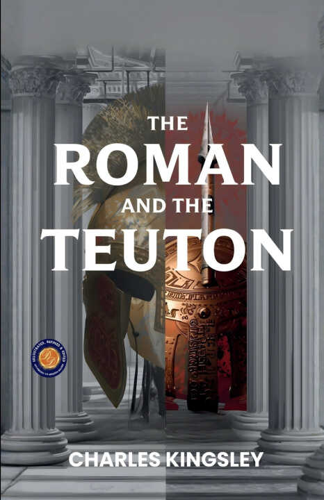 The Roman and the Teuton
