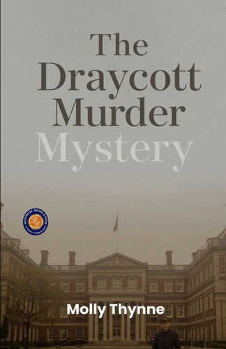The Draycott Murder Mystery