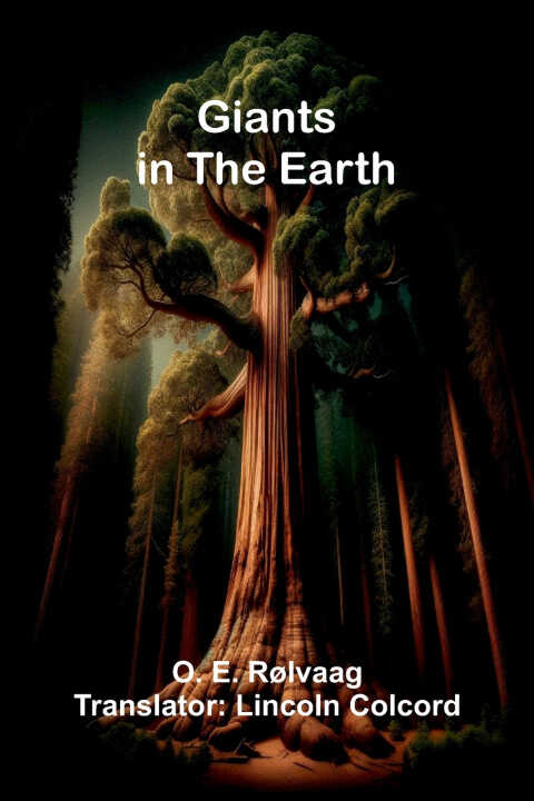 Giants in the earth