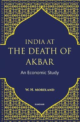 India at the Death of Akbar