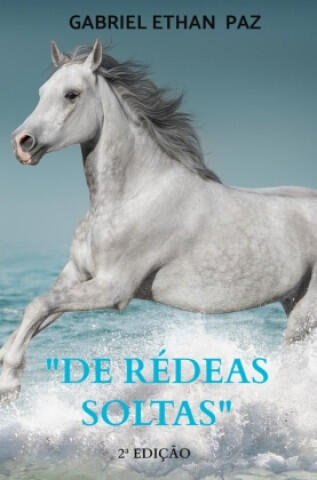 "De rédeas soltas" — Gabriel Ethan Paz