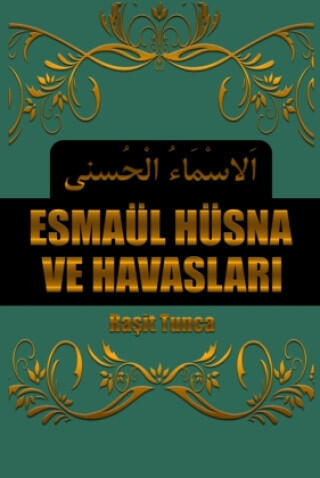 Esmâül Hüsna ve Havaslari
