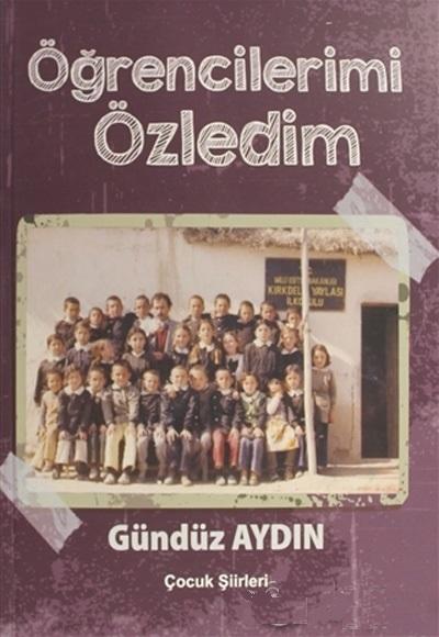 Öğrencilerimi Özledim