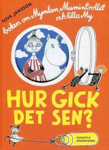 Hur Gick Det Sen?