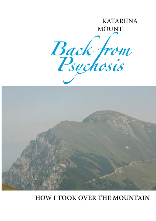 Back from Psychosis