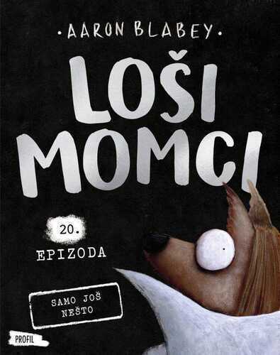 Loši momci - 20