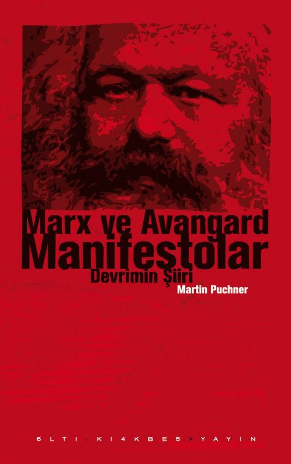 Marx ve Avangard Manifestolar  Devrimin Şiiri