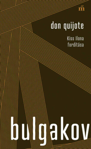 Don Quijote - Kiss Ilona fordítása