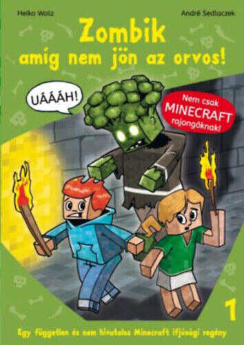 Zombik amíg nem jön az orvos!