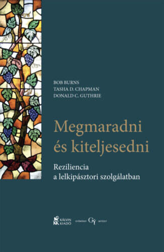 Megmaradni és kiteljesedni