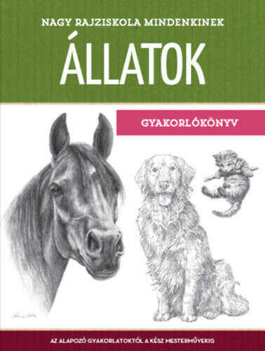 Nagy rajziskola mindenkinek - Állatok - Gyakorlókönyv