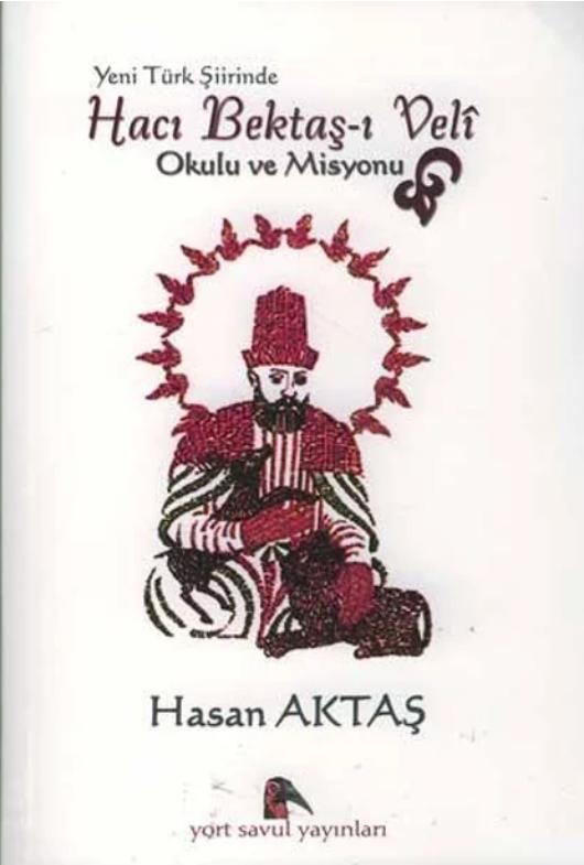 Yeni Türk Şiirinde Hacı Bektaş-ı Veli Okulu ve Misyonu