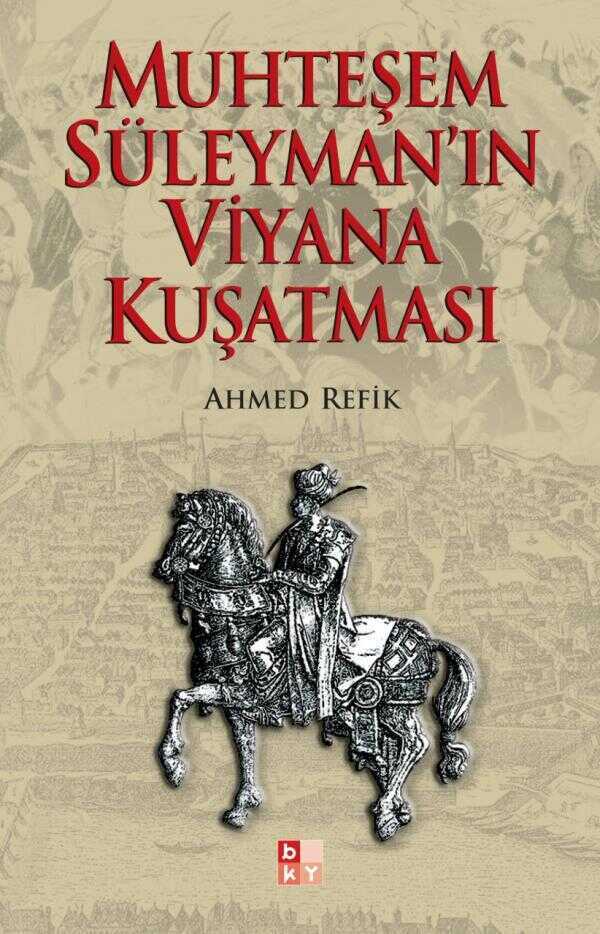 Muhteşem Süleyman'ın Viyana Kuşatması