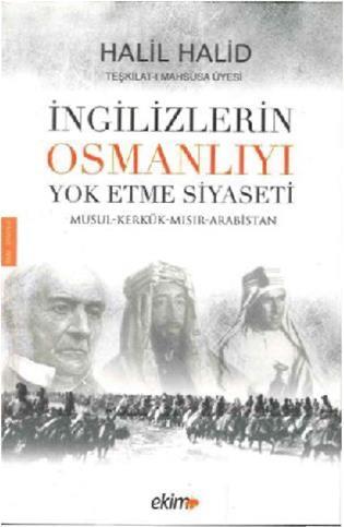 İngilizlerin Osmanlı'yı Yok Etme Siyaseti
