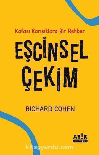 Eşcinsel Çekim — Richard A. Cohen