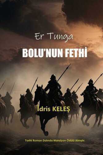 Er Tunga: Bolu'nun Fethi