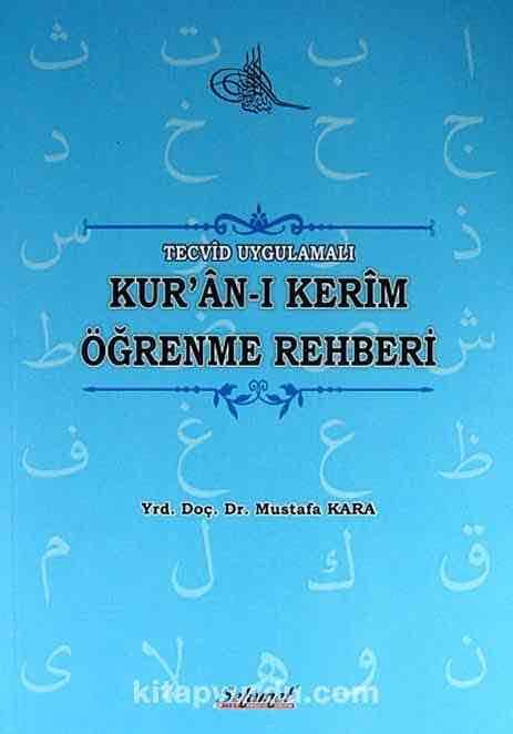 Tecvid Uygulamalı Kur'an-ı Kerim Öğrenme Rehberi