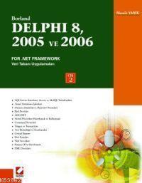 Borland Delphi 8, 2005 ve 2006