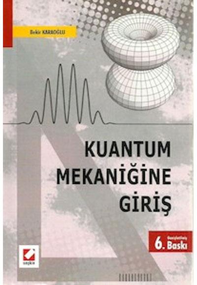 Kuantum Mekaniğine Giriş
