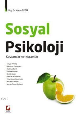 Sosyal Psikoloji  Kavramlar ve Kuramlar