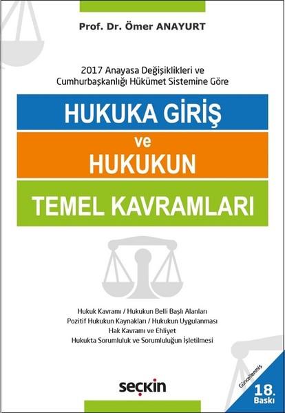 Hukuka Giriş ve Hukukun Temel Kavramları