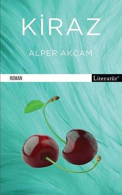 Kiraz — Alper Akçam