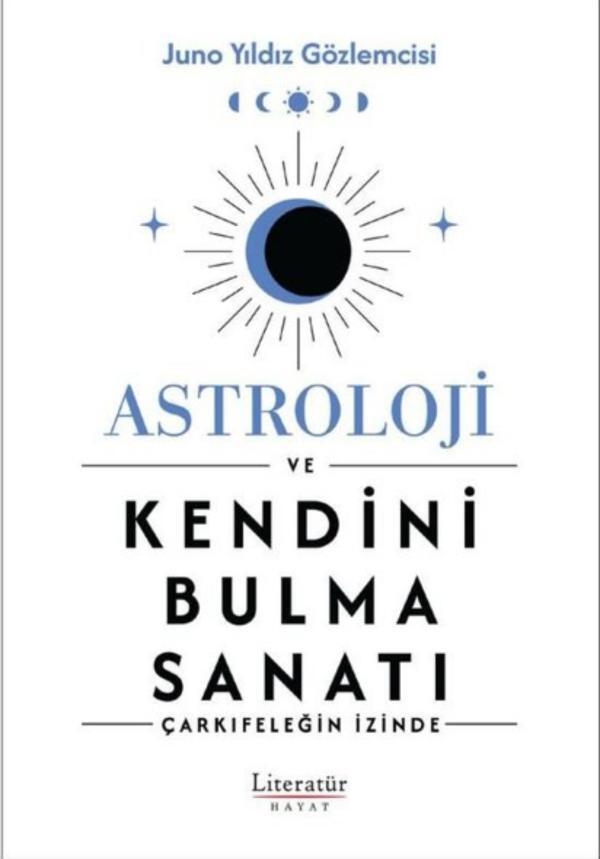 Astroloji ve Kendini Bulma Sanatı
