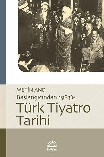 Türk Tiyatro Tarihi Başlangıcından 1983'e