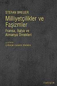 Milliyetçilikler ve Faşizmler  Fransa, İtalya ve Almanya Örnekleri