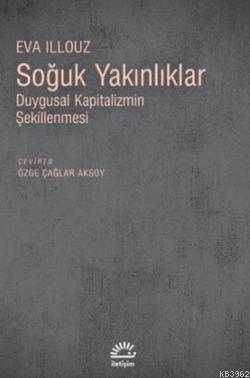 Soğuk Yakınlıklar