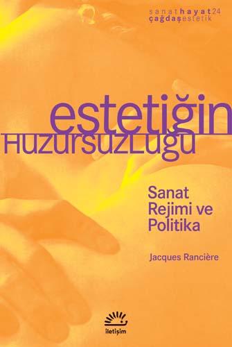 Estetiğin Huzursuzluğu