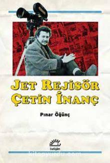 Jet Rejisör Çetin İnanç