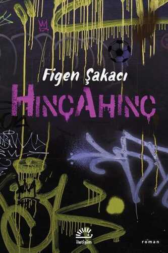 HınçAhınç — Figen Şakacı