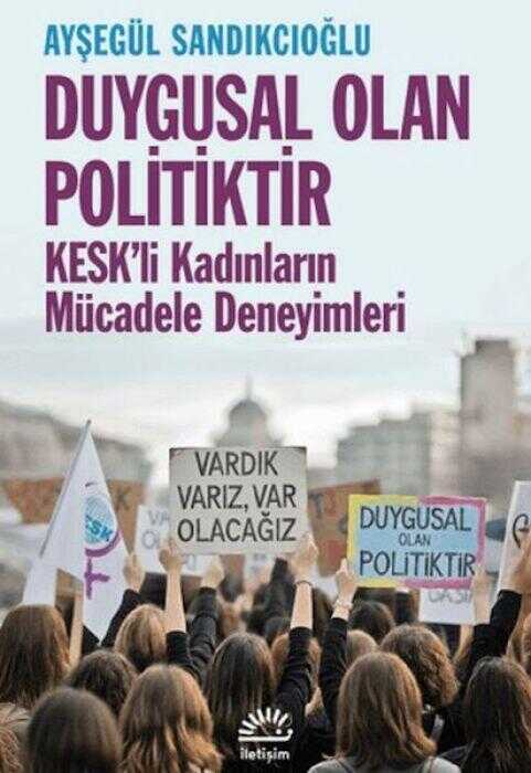 Duygusal Olan Politiktir