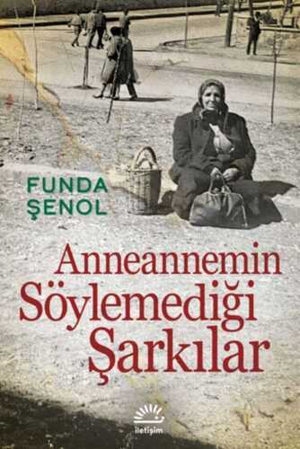 Anneannemin Söylemediği Şarkılar