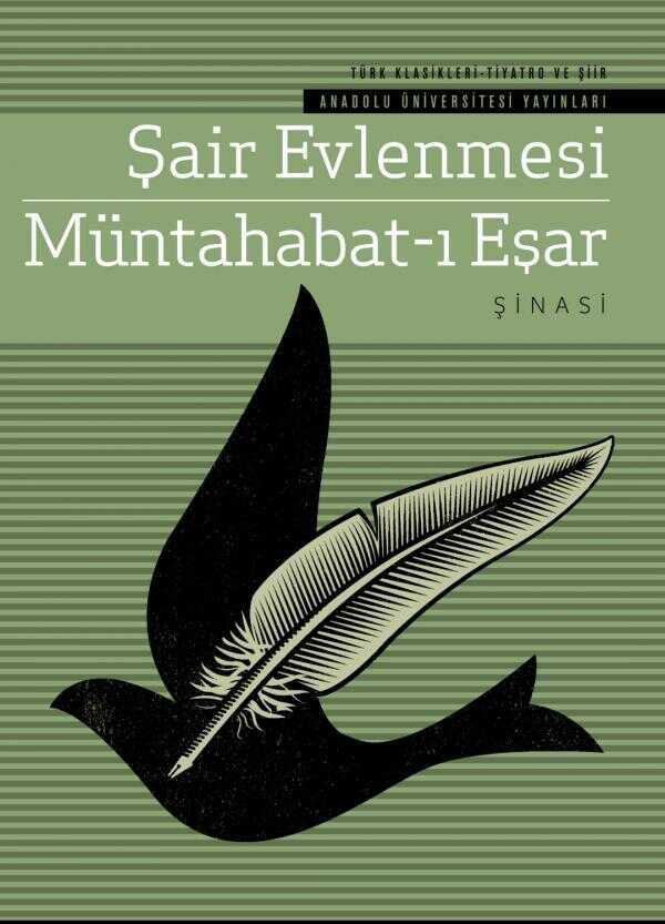 Şair Evlenmesi / Müntahabat-ı Eşar