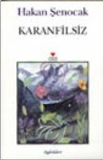 Karanfilsiz — Hakan Şenocak