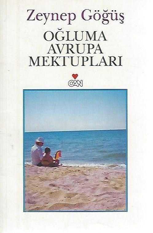 Oğluma Avrupa Mektupları