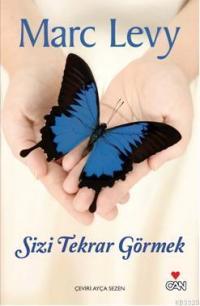 Sizi Tekrar Görmek