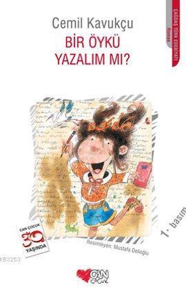 Bir Öykü Yazalım Mı?