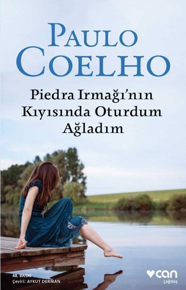 Piedra Irmağı'nın Kıyısında Oturdum Ağladım