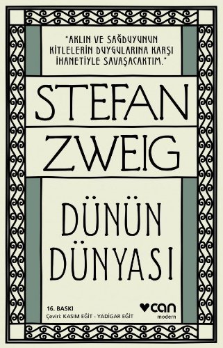 Dünün Dünyası  Bir Avrupalının Anıları