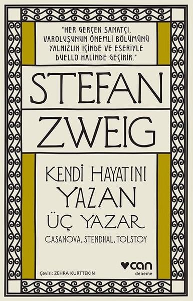 Kendi Hayatını Yazan Üç Yazar: Casanova, Stendhal, Tolstoy