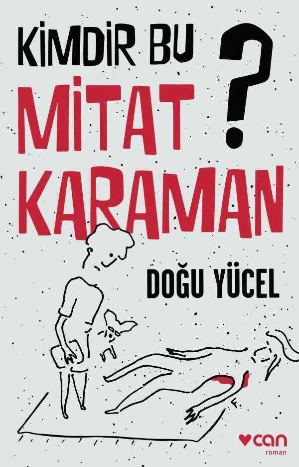Kimdir Bu Mitat Karaman? — Doğu Yücel